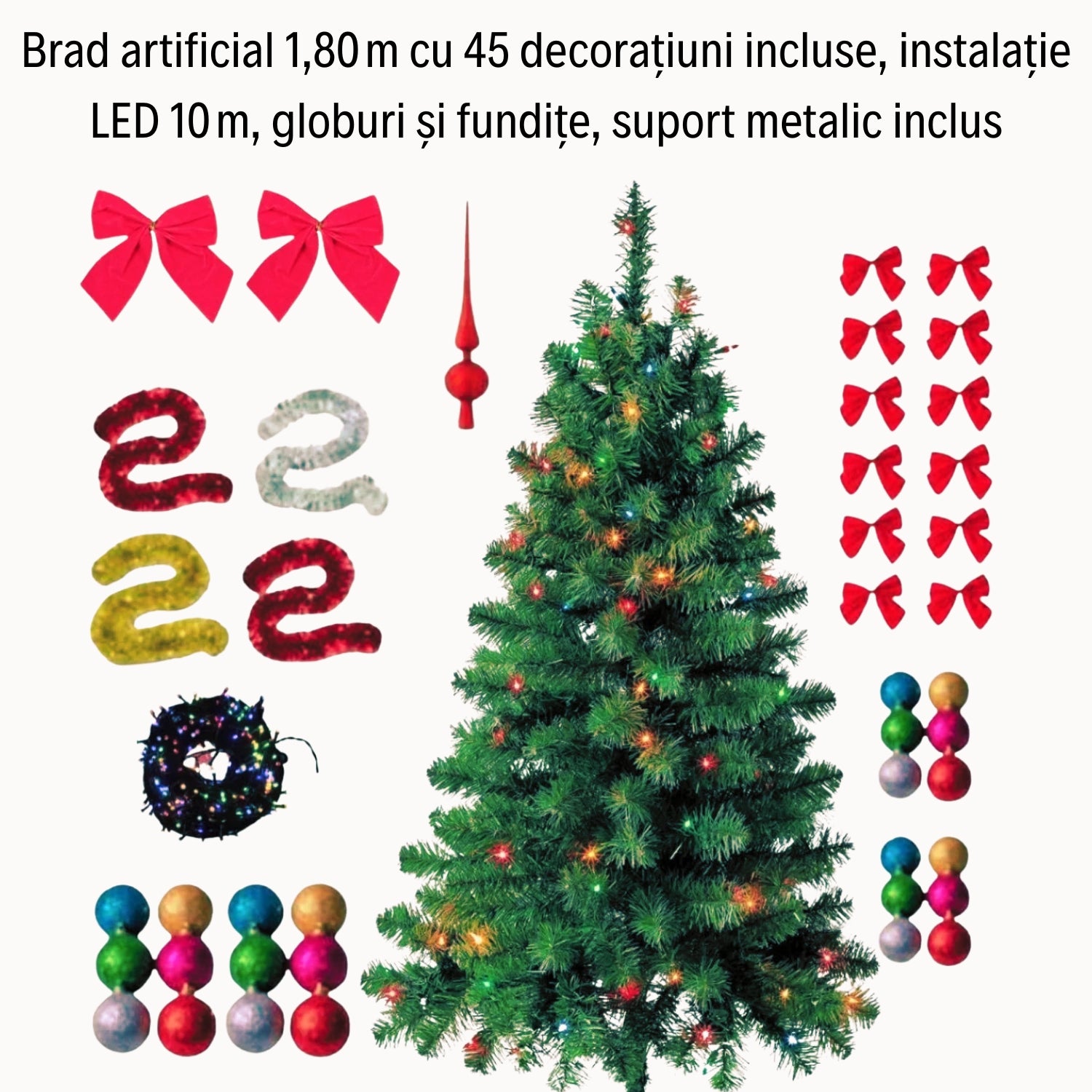 Brad Artificial 1.80m cu 45 Decorațiuni Incluse, Instalație LED 10m, Globuri și Fundițe, Suport Metalic Inclus