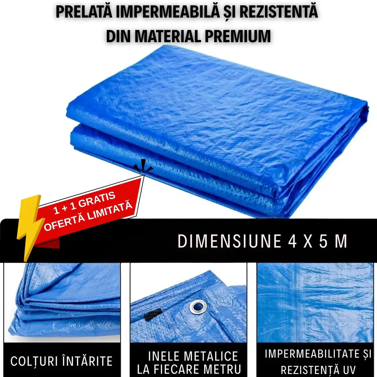 1+1 GRATIS! 4 x 5 M Prelată Impermeabilă și Rezistentă din Material Premium